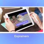 Explainers – Effective Engagement Objects